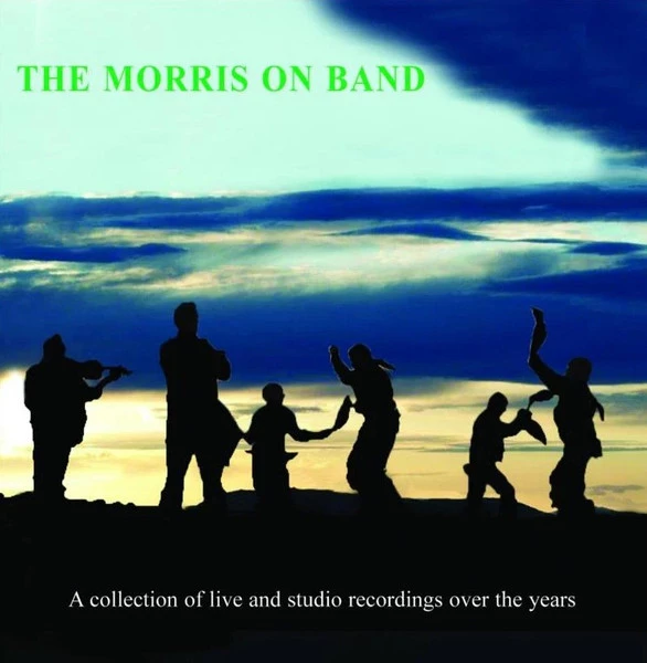 Morris On - A Collection Of Live And Studio Recordings Over The Years CD (2012)