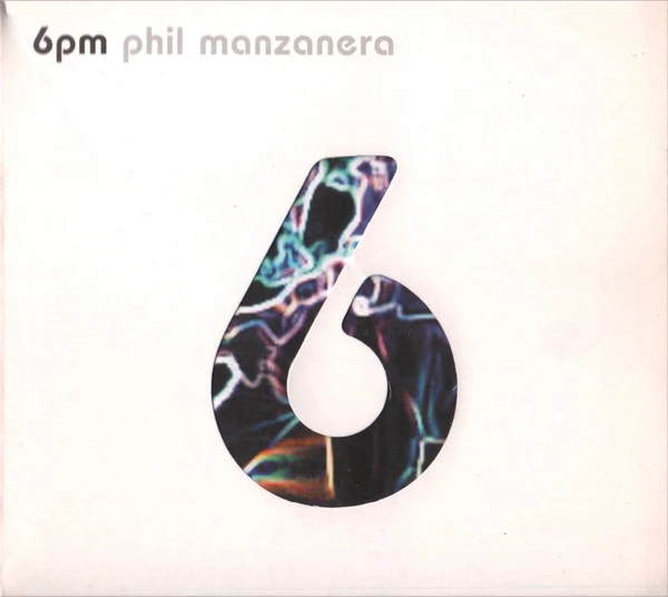 Phil Manzanera - 6PM CD (2004) Audio Quality Guaranteed Reuse Reduce Recycle