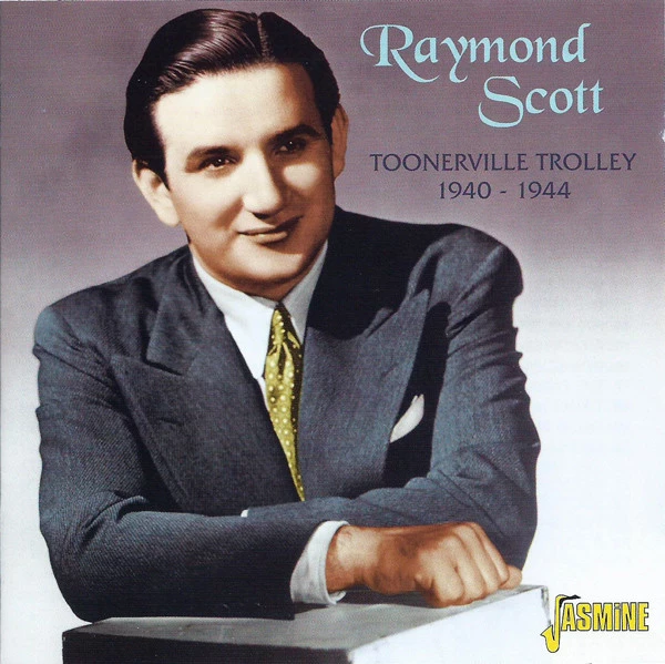 Raymond Scott - Toonerville Trolley 1940-1944 CD (2005) Audio Quality Guaranteed