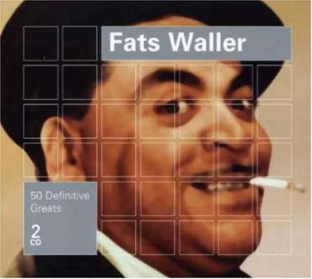 Fats Waller - 50 Definitive Greats CD (2006) New Audio Quality Guaranteed