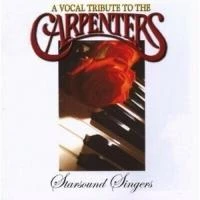 Starsound Singers - Vocal Tribute to the Carpenters CD (2001) New Audio