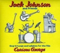 Jack Johnson and Friends - Sing-A-Longs For The Film Curious George CD (2005)
