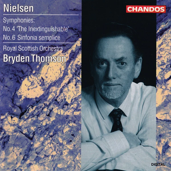 Bryden Thomson - Symphonies: No.4 'The Inextinguishable', No.6 Sinfonia Semplice