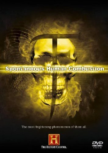 The Unexplained - Spontaneous Human Combustion DVD Documentaries, General (2005)