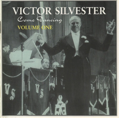 Victor Sylvester - Victor Silvester - Come Dancing - Volume 1 CD (1994) Audio