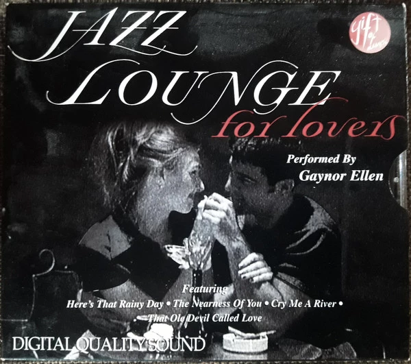 Gaynor Ellen - Jazz Lounge For Lovers CD (2001) Audio Quality Guaranteed