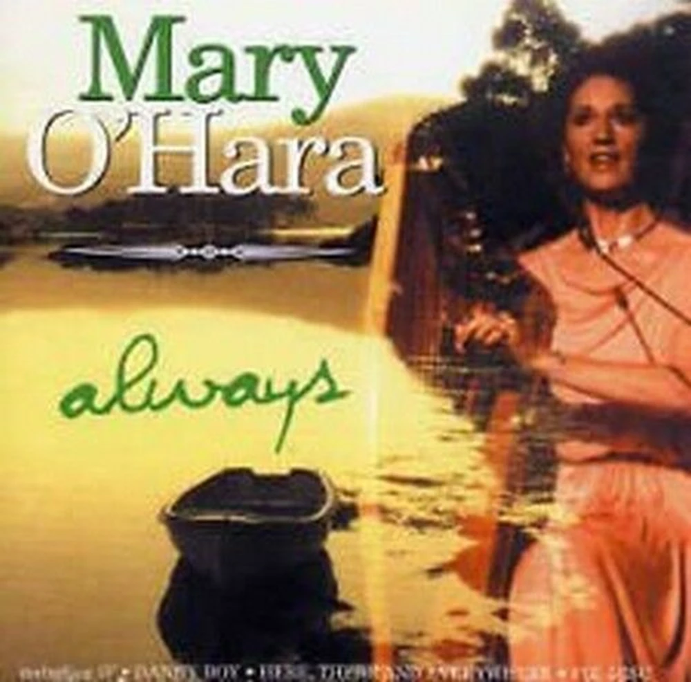 Mary O'Hara - Always CD (2002) Audio Quality Guaranteed Reuse Reduce Recycle