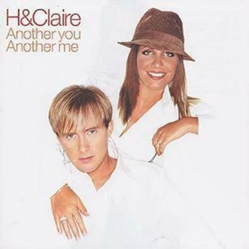 H & Claire - Another You Another Me CD (2002) Audio Quality Guaranteed