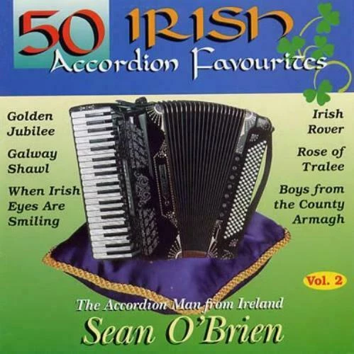 Sean O'Brien - 50 Irish Accordion Favourites, Vol.2 CD (1998) Audio