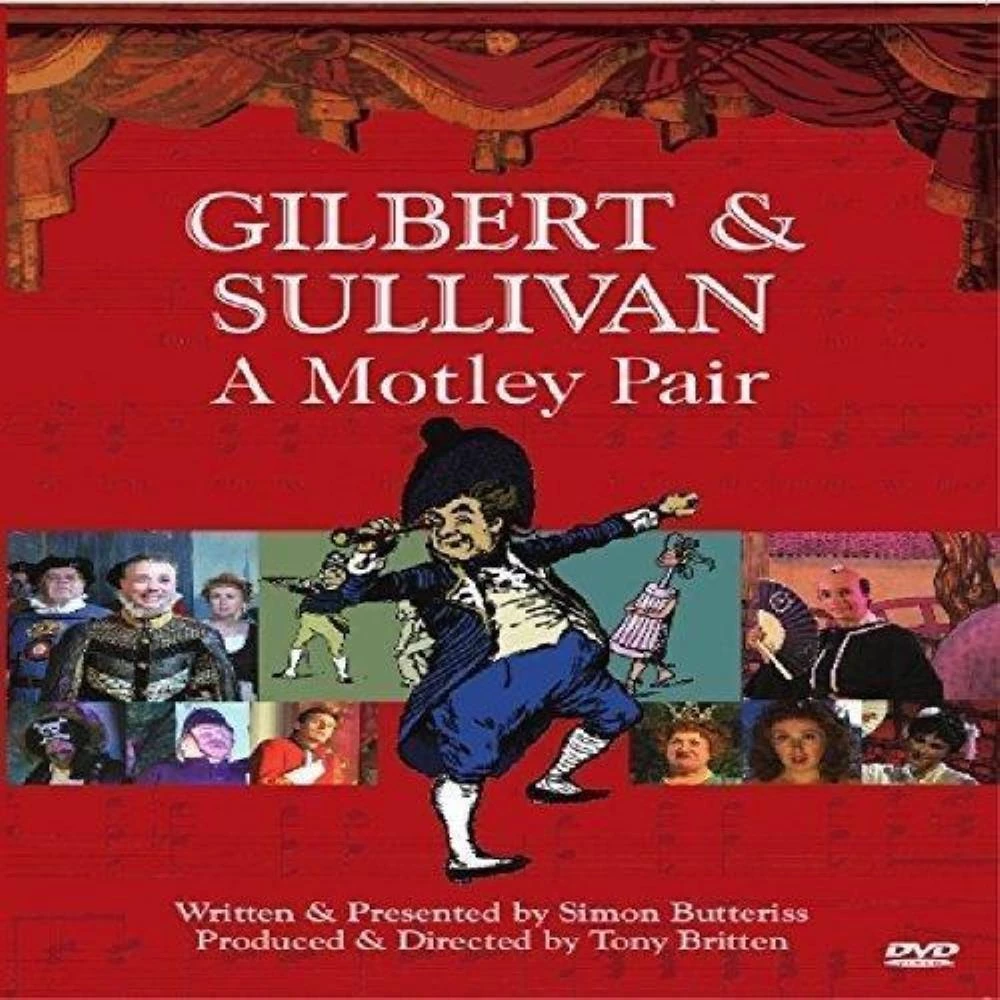 Gilbert & Sullivan - A Motley Pair DVD Classical (2010) Tony Britten