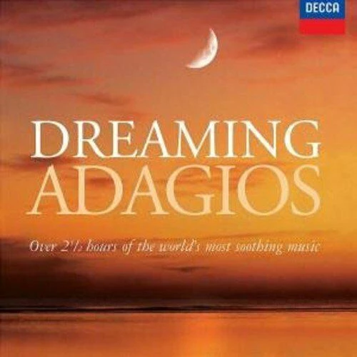 Various Artists - Dreaming Adagios CD (2006) Audio Quality Guaranteed
