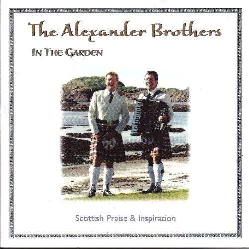 The Alexander Brothers - In The Garden CD (2003) Audio Quality Guaranteed
