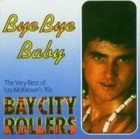 Les Mckeown's Bay City Rollers - Bye Bye Baby CD (2002) New Audio Amazing Value