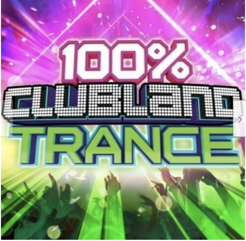 Various Artists - 100% Clubland Trance CD (2019) Audio Quality Guaranteed