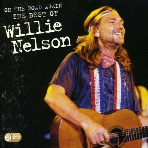 Willie Nelson - On The Road Again - The Best Of Willie Nelson CD (2010) Audio
