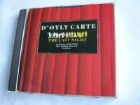 D'Oyly Carte - The Last Night CD (1989) Audio Quality Guaranteed Amazing Value