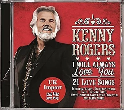Kenny Rogers - I Will Always Love You CD (2014) New Audio Quality Guaranteed