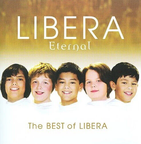 Libera - Eternal: The Best of Libera CD (2008) Audio Quality Guaranteed