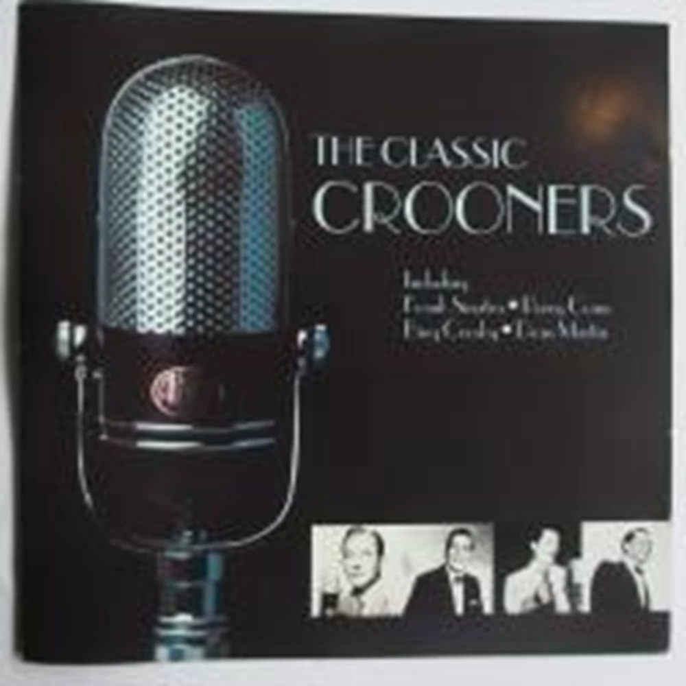 Frank Sinatra-Peppy Como-Bing Crosby - Classic Crooners CD (2003) New Audio