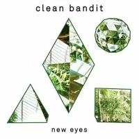 Clean Bandit - New Eyes CD (2015) Audio Quality Guaranteed Reuse Reduce Recycle - Image 2