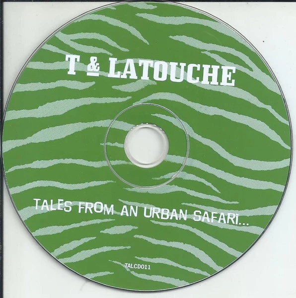 T & Latouche - Tales From An Urban Safari CD (2005) New Audio Quality Guaranteed - Image 3