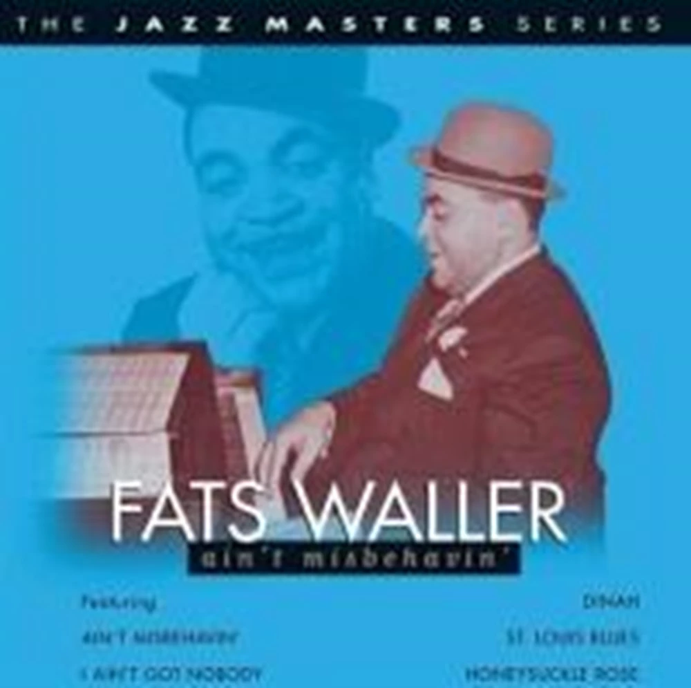Fats Waller - Ain't Misbehavin' CD (2003) New Audio Quality Guaranteed