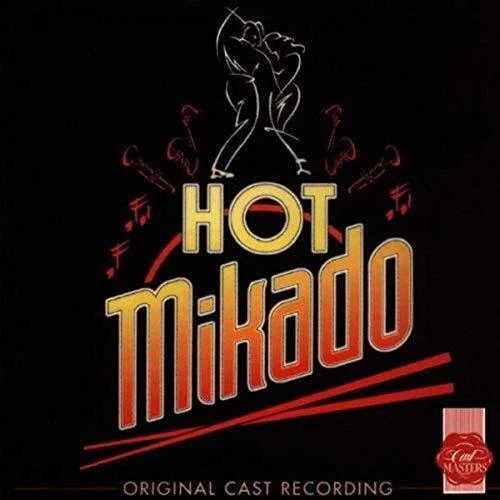 Original Cast Recording - Hot Mikado. CD (1995) Audio Quality Guaranteed