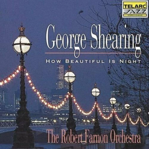 George Shearing - How Beautiful Is Night CD (2008) Audio Quality Guaranteed