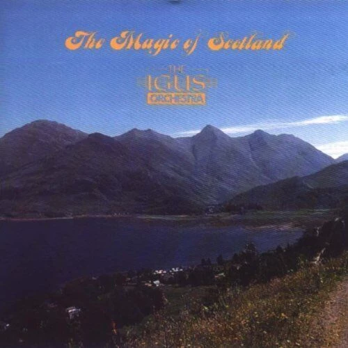 Igus Orchestra - Magic of Scotland CD (1991) Audio Quality Guaranteed