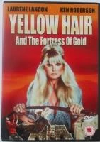 Yellow Hair And The Fortess Of Gold. DVD Action & Adventure Laurene Landon New